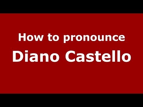 How to pronounce Diano Castello (Italian/Italy) - PronounceNames.com