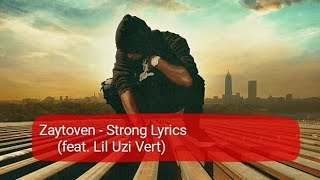 Zaytoven - Strong Lyrics - ( feat. Lil Uzi Vert ) - Trapholizay