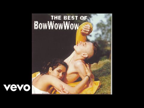 Bow Wow Wow - The Man Mountain (Audio)