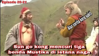 Download lagu Kera sakti episode 20-21//sun go kong mencuri 3 benda Mustika raja naga laut timur//alur cerita film mp3