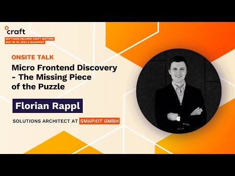 Micro Frontend Discovery - Florian Rappl, smapiot GmbH | Craft Conference, 2023