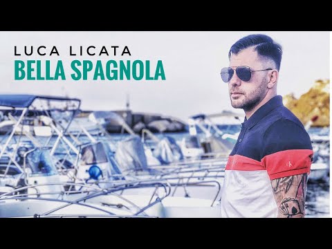 Luca Licata - Bella spagnola (Ufficiale 2020)