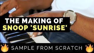 Making Of Snoop&#39;s Bible Of Love Sample &quot;Sunrise&quot; - Rhythm And Beats