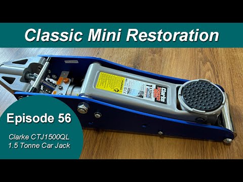 Classic Mini Restoration Episode 56  - Clarke CTJ1500QL 1.5 Tonne Quick Jack