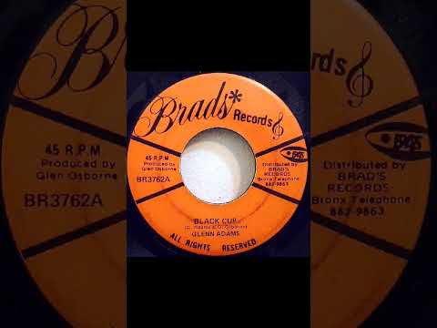 Glenn Adams - Black Cup/Bongo Cup "BRADS RECORDS"