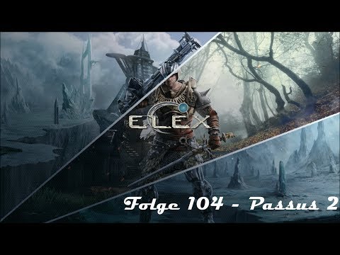 Elex Folge 104 Passus 2