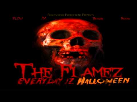 The Flamez - Flame Gang Monstas [Flow,Slim, And Boogie]