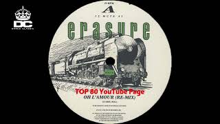Erasure - Oh L&#39;Amour (Re-mix)