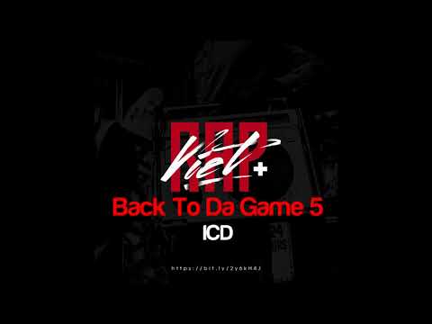 Back To Da Game 5 - ICD