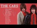 The Cars Greatest Hits Full Album - Best Songs Of The Cars