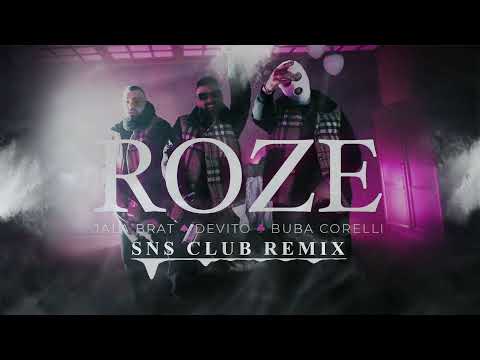 Jala Brat & Devito & Buba Corelli - Roze (SNS Remix)
