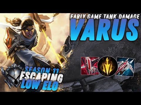 KEEP UP AGAINST TANKS WITH EARLY ARMOUR PEN! VARUS - Escaping Low Elo Season 11 | League of Legends