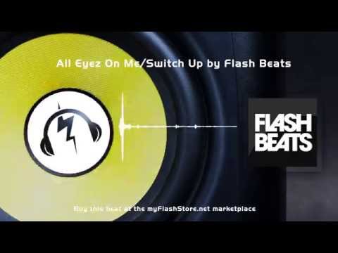 Rap beat prod. by FlashBeats - All Eyez On Me/Switch Up @ the myFlashStore.net Marketplace