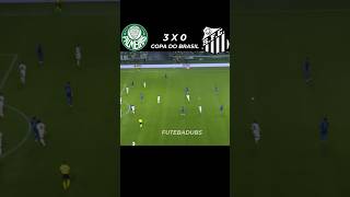 Palmeiras 3 x 0 Santos #copadobrasil2026 #palmeiras #futebol