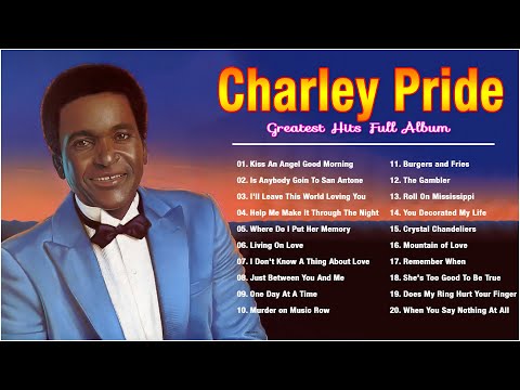 Charley Pride Greatest Hits Full Album 2022 - Best Country Songs Of All Time