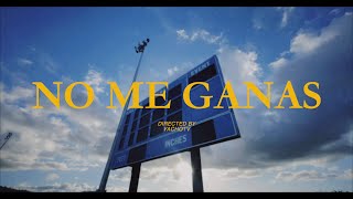 No Me Ganas Music Video