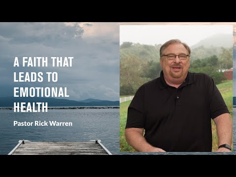 “Iman yang Membawa pada Kesehatan Emosional” bersama Pendeta Rick Warren