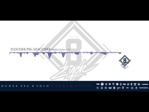 25 DUDEK P56 - SZACUNEK (PROD. CZAHA)