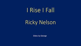 Ricky Nelson   I Rise I Fall  karaokoe