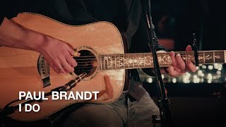 Paul Brandt | I Do | First Play Live