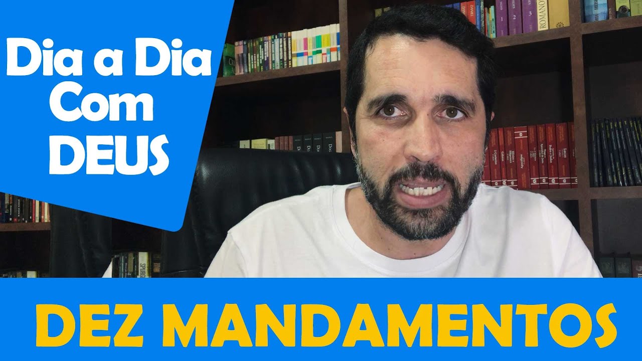 DIA A DIA COM DEUS - "Os Dez Mandamentos" - Paulo Junior