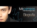 luis campos quien como tu 