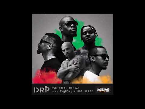 DRP feat. Laylizzy & Hot Blaze - 258 (Real Nigga)