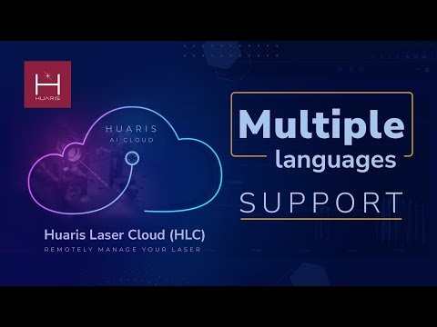 Huaris Laser Cloud (HLC) - Multiple languages support