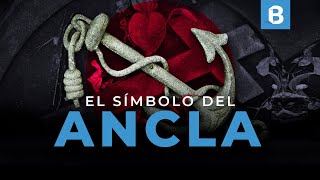 ¿Qué significó el SÍMBOLO del ANCLA para los cristianos?