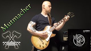 Mutmacher - Kärbholz - Gitarren Cover - Gibson Les Paul R8