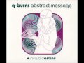 Q-Burns Abstract Message - Imprisoned Glitch (feat Swamburger)