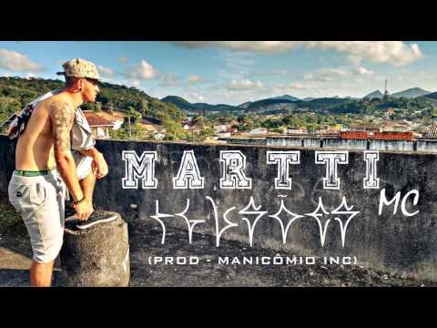 Martti  - Ilusões - (Prod. Manicômio inc.)