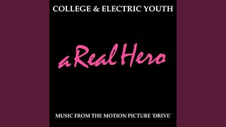 College & Electric Youth - A Real Hero Album