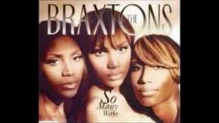 The Braxtons:  So Many Ways