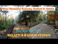 Melattur Railway Station New Year Ride Most Beautiful Railway Station In Kerala Malappuram ️