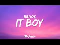 Bbno It Boy Lyrics Thats Me Thats Right