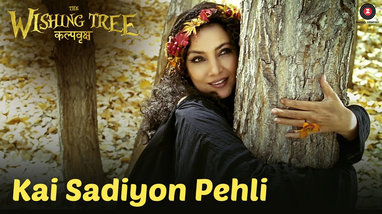 Kai Sadiyon Pehli Lyrics  | The Wishing Tree | Shabana Azmi, Jayati Bhatia | Sunidhi Chauhan | Sandesh Shandilya