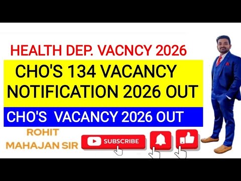 CHO'S 134 VACANCY NOTIFICATION 2026 OUT||HEALTH DEP. VACNCY 2026 Out