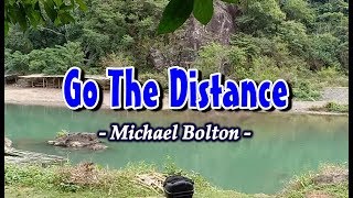 Go The Distance - Michael Bolton (KARAOKE VERSION)
