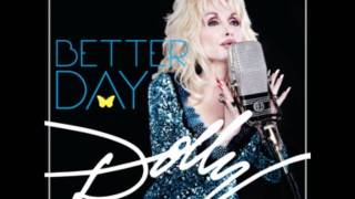 Just Leaving (Better Day) Dolly Parton