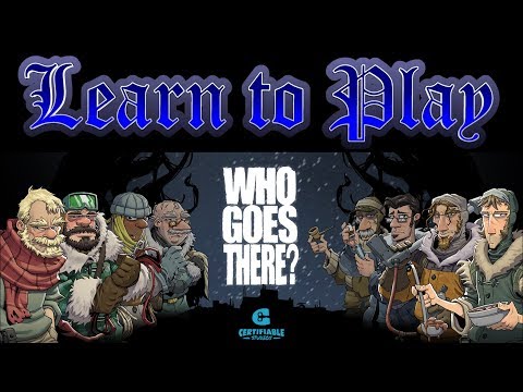 Learn to Play: Who Goes There