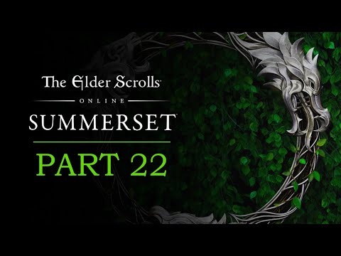 Elder Scrolls Online: Summerset Playthrough | Part 22: Sunhold