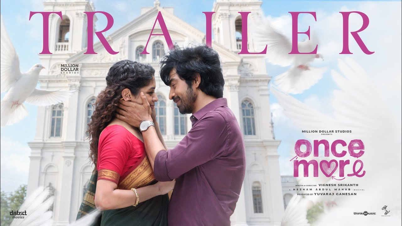 Once More - Trailer | Arjun Das | Aditi | Sona | Hesham Abdul Wahab | Vignesh Srikanth | Yuvaraj