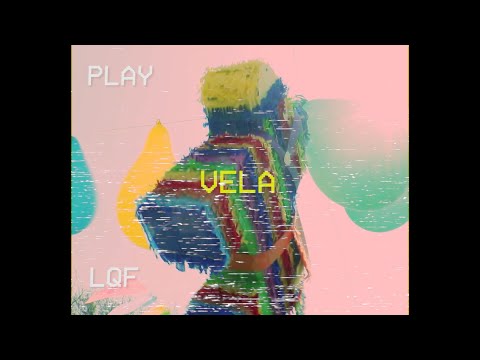 VELA - LQF