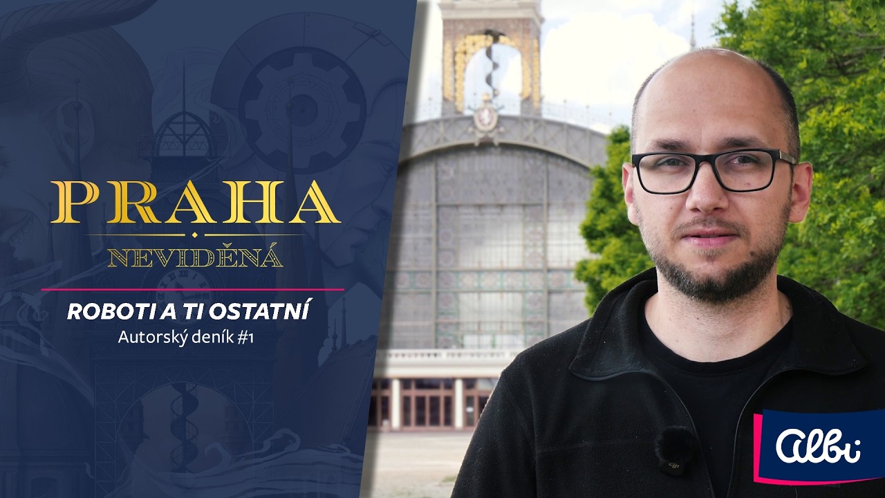 Praha neviděná - Designer Diary #1 - Roboti a ti ostatní