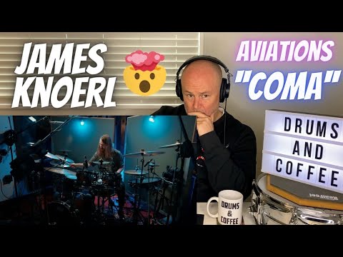 Drum Teacher Reacts: AVIATIONS "Coma" Drum Playthrough | James Knoerl