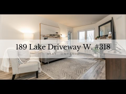 #318 189 Lake Driveway West, Ajax