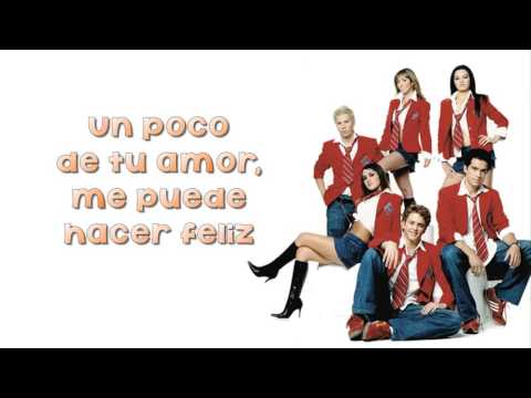 Un Poco De Tu Amor - RBD (Letra)