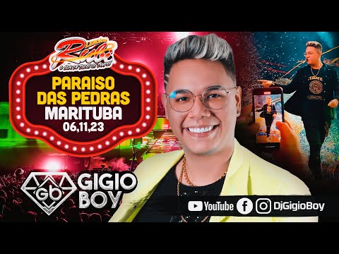 CD AO VIVO GIGIO BOY NO PARAISO DAS PEDRAS EM MARITUBA - NOVO LENDÁRIO RUBI - 06,11,23