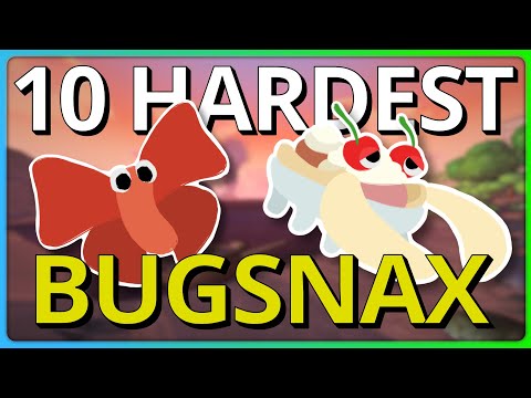 The Top 10 HARDEST Bugsnax to Catch